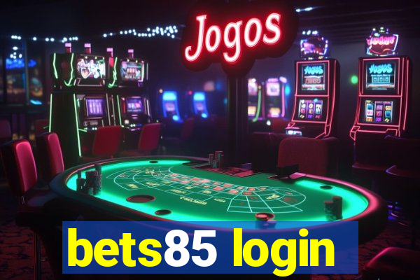 bets85 login